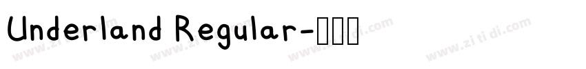 Underland Regular字体转换